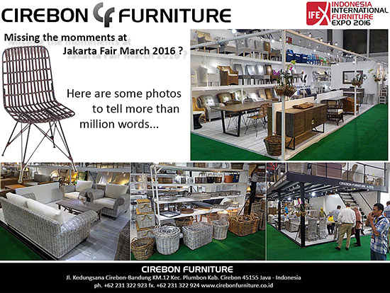 JAKARTA INTERNATIONAL RATTAN & WOODEN FURNITURE FAIR ON MARCH: IFEX (Indonesia International Furniture Expo)2016